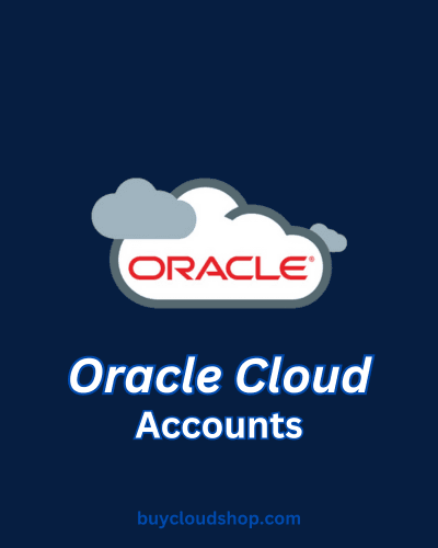 Buy Oracle Cloud Account-100% Verified Oracle With Credit